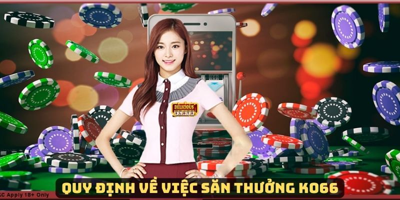 Các điều khoản về việc săn thưởng